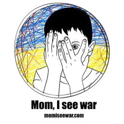 Mom, I see war